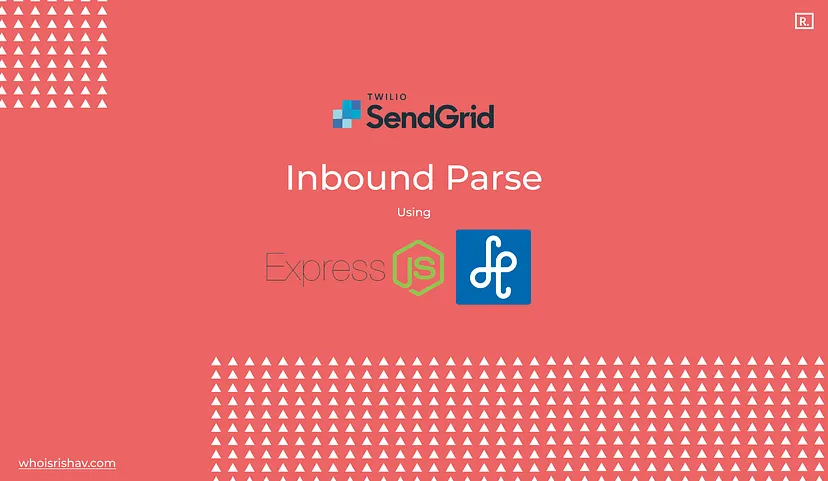 SendGrid Inbound Parse with NodeJS