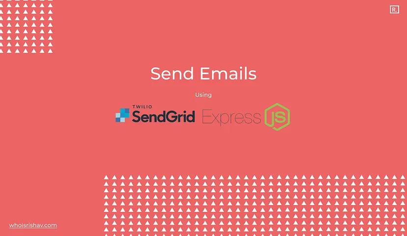 Send Emails Using NodeJS and SendGrid
